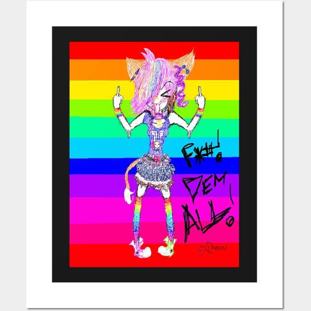 Queeni doesnt care Wall Art by Prismakitty94